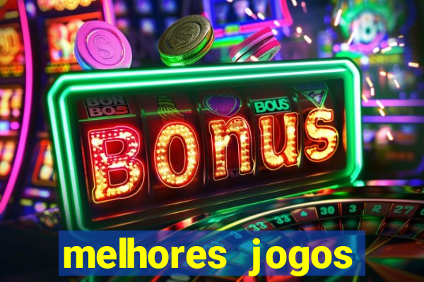 melhores jogos gratis para celular